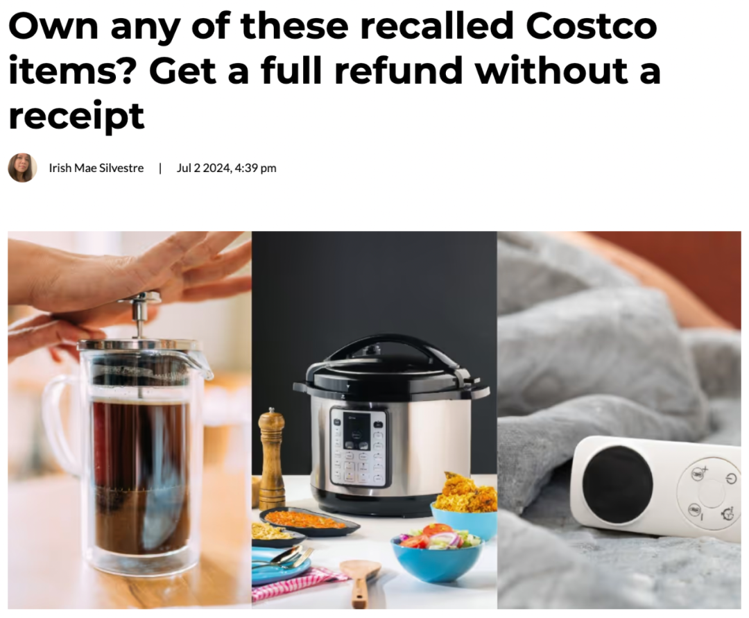 Costco正召回止痛藥、電熱毯等13種熱銷產品，無需發票，使用多年都可全額退款！